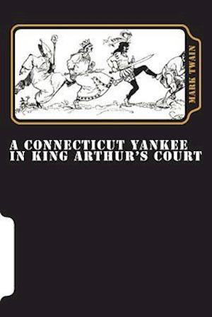 A Connecticut Yankee in King Arthur's Court