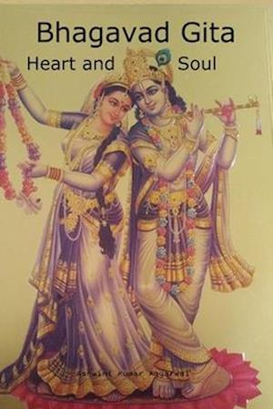 Bhagavad Gita Heart and Soul