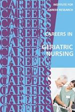 Careers in Geriatric Nursing