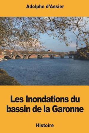 Les Inondations Du Bassin de la Garonne