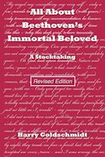 All about Beethoven's Immortal Beloved (Revised Edition)