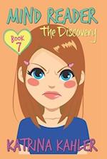 Mind Reader - Book 7: The Discovery: (Diary Book for Girls aged 9-12) 