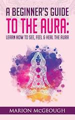 A Beginner's Guide to the Aura