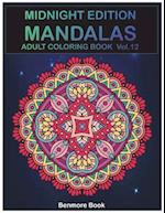 Midnight Edition Mandala: Adult Coloring Book 50 Mandala Images Stress Management Coloring Book For Relaxation, Meditation, Happiness and Relief & Art