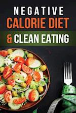 Negative Calorie Diet & Clean Eating