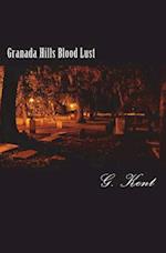 Granada Hills Blood Lust