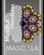 Mindful Mandalas (Best Adult Coloring Book for Mindful Meditation)