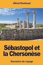 Sébastopol Et La Chersonèse