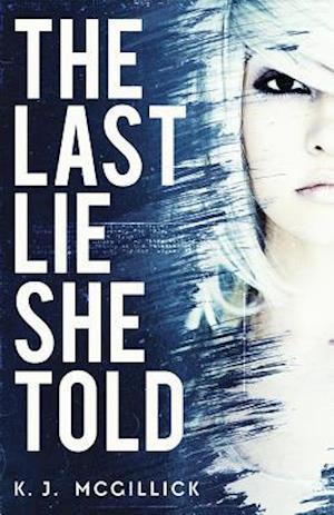 The Last Lie She Told