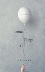 Letting Things Go