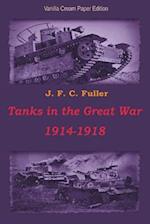 Tanks in the Great War 1914-1918