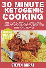 30 Minute Ketogenic Cooking