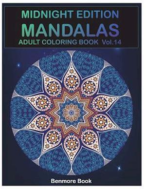 Midnight Edition Mandala: Adult Coloring Book 50 Mandala Images Stress Management Coloring Book For Relaxation, Meditation, Happiness and Relief & Art