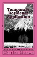 Temporary Residence Application