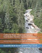 California Water Treatment Operator Examination Review Questions & Answers