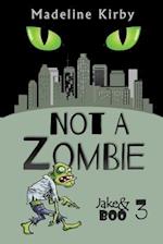 Not a Zombie