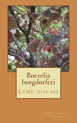 Borrelia burgdorferi: Lyme disease 