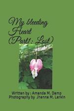 My Bleeding Heart