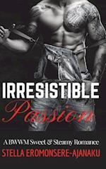Irresistible Passion