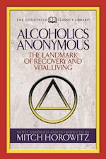 Alcoholics Anonymous (Condensed Classics)