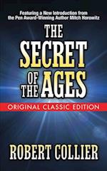 The Secret of the Ages (Original Classic Edition)