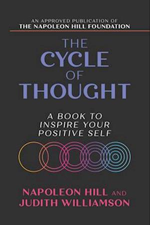 The Cycle of Thought: A Book to Inspire Your Positive Self