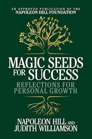 Magic Seeds for Success: Reflections for Personal Growth