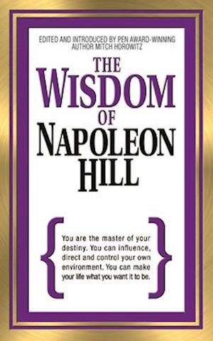 The Wisdom of Napoleon Hill