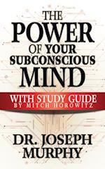 The Power of Your Subconscious Mind with Study Guide