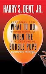 What to Do When the Bubble Pops