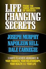 Life Changing Secrets From the Three Masters of Success
