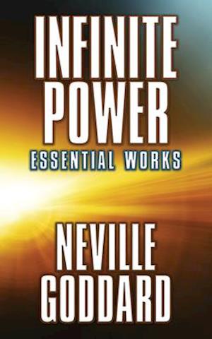 Infinite Power : Essential Works