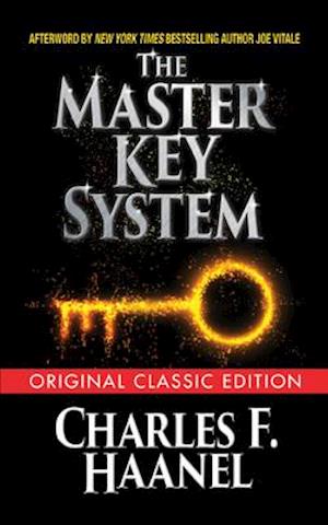 The Master Key System (Original Classic Edition)