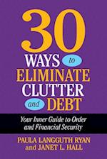 30 Days to Eliminate Clutter and Debt