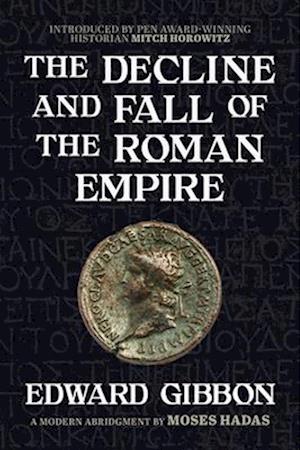 The Decline and Fall of the Roman Empire