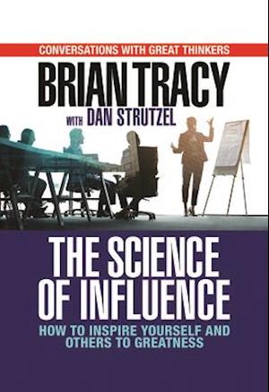 The Science of Influence