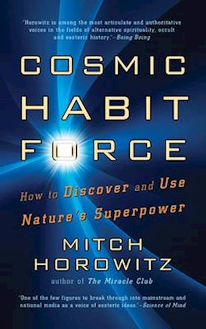 Cosmic Habit Force