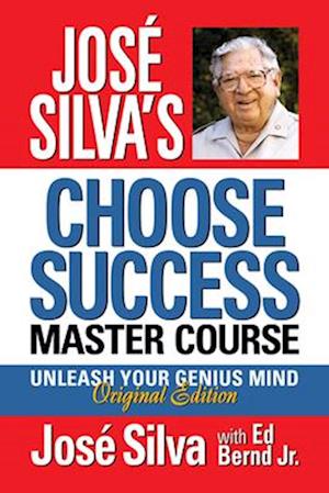 José Silva Choose Success Master Course