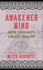 Awakened Mind (Master Class Series)