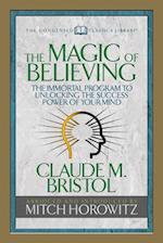 Magic of Believing (Condensed Classics)