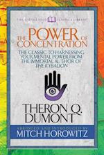 Power of Concentration (Condensed Classics)