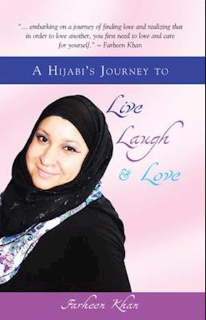 Hijabi's Journey to Live, Laugh and Love