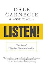 Listen!:  The Art of Effective Communication