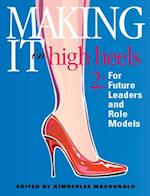 Making it in High Heels 2: For Future Leaders and Role Models