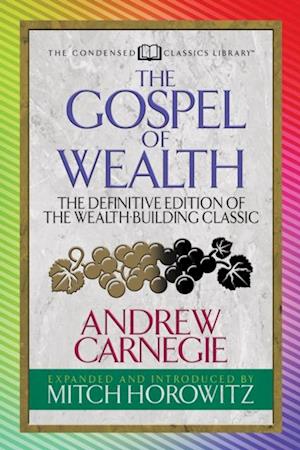 Gospel of Wealth (Condensed Classics)