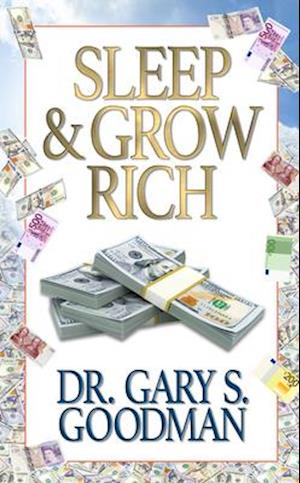 Sleep and Grow Rich