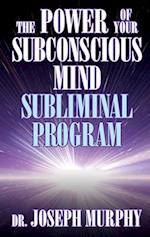 Power of Your Subconscious Mind Subliminal Program