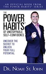 Power Habits(R) of Unstoppable Self-Confidence