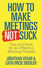 How to Make Meetings Not Suck