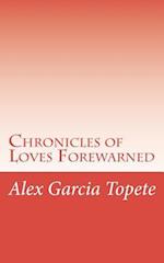 Chronicles of Loves Forewarned